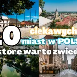 Miejsca na Weekend w Polsce: Co Zobaczyć i Zwiedzić?