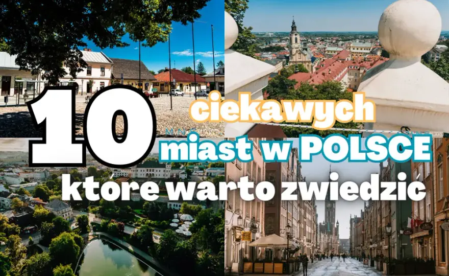 Miejsca na Weekend w Polsce: Co Zobaczyć i Zwiedzić?